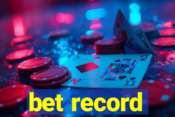 bet record